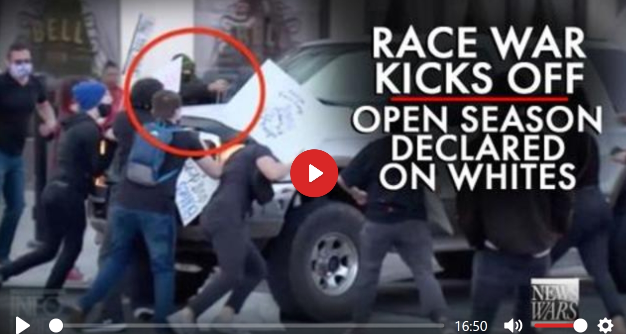 Race War Kicks Off as Open Season is Declared on White People